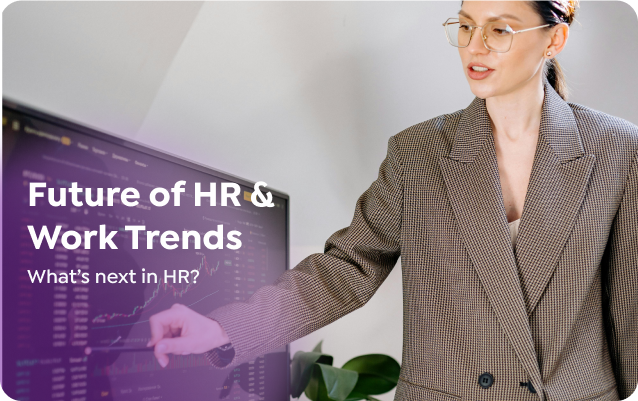   Future of HR & Work Trends